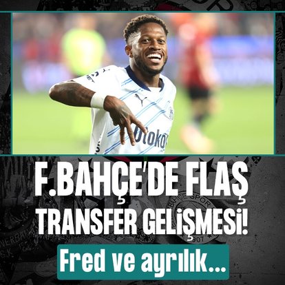 F.Bahçe’de flaş transfer gelişmesi! Fred...