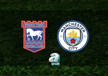 Ipswich Town - Manchester City maçı saat kaçta?
