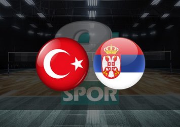 Türkiye - Sırbistan | CANLI İZLE