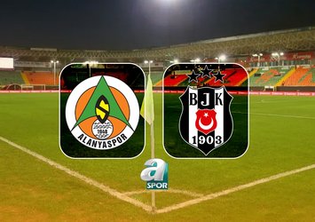 Alanyaspor - Beşiktaş CANLI