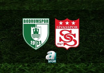 Bodrum FK - Sivasspor | CANLI