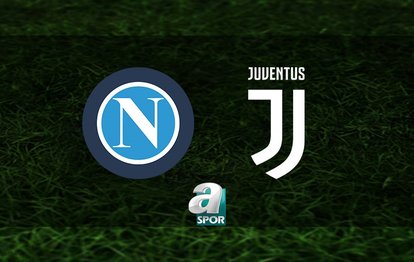 Napoli - Juventus maçı ne zaman, saat kaçta ve hangi kanalda? | İtalya Serie A
