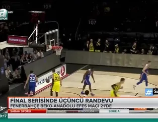 Final serisinde üçüncü randevu