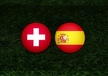 İsviçre - İspanya maçı ne zaman, saat kaçta ve hangi kanalda?