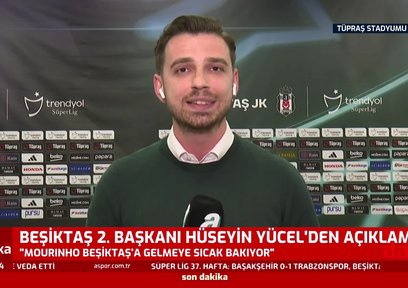 Beşiktaş 2. Başkanı Hüseyin Yücel'den açıklama! "Jose Mourinho Beşiktaş'a gelmeye sıcak bakıyor"