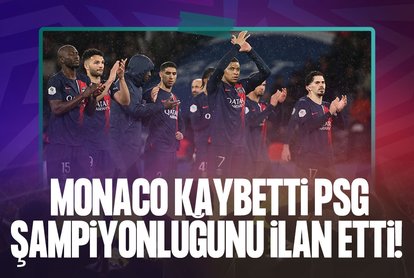 Monaco kaybetti PSG şampiyonluğunu ilan etti!
