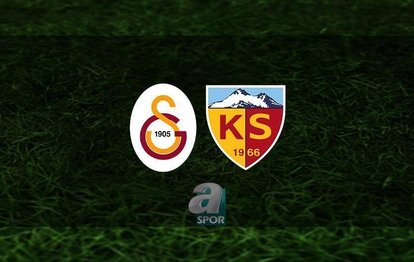 KAYSERİSPOR GALATASARAY MAÇI CANLI 📺 | Kayserispor - Galatasaray maçı saat kaçta? GS maçı hangi kanalda?