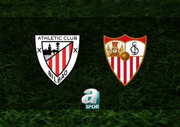 Athletic Bilbao-Sevilla maçı saat kaçta?