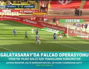 Galatasaray'da Falcao operasyonu