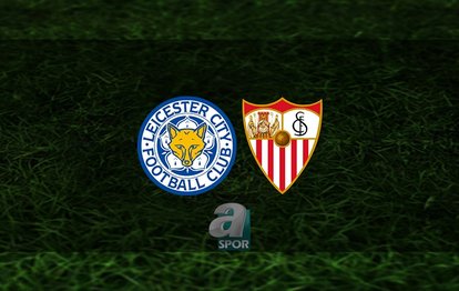 Leicester City - Sevilla maçı ne zaman, saat kaçta ve hangi kanalda? | Hazırlık maçı