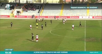 Başkent Akademi FK 0-6 DG Sivasspor (ÖZET)