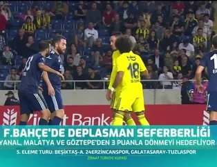 Fenerbahçe'de deplasman seferberliği