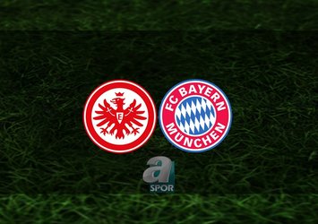 Eintracht Frankfurt - Bayern Münih maçı ne zaman?