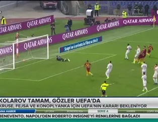 Kolarov tamam gözler UEFA'da