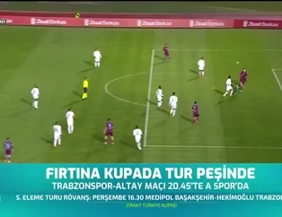 Fırtına kupada tur peşinde