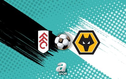 Fulham - Wolverhampton maçı ne zaman, saat kaçta, hangi kanalda? Premier Lig CANLI İZLE