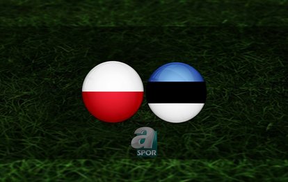 Polonya - Estonya maçı ne zaman, saat kaçta ve hangi kanalda? | EURO 2024 play-off