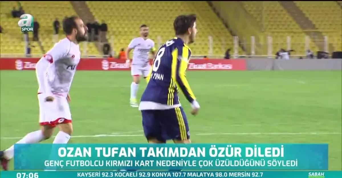 Ozan Tufan özür diledi