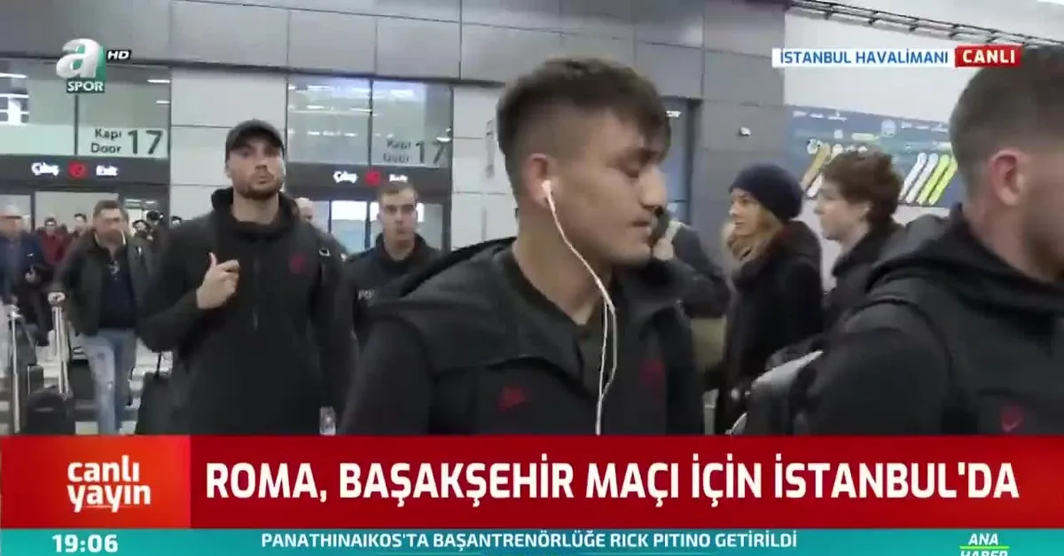 Roma Başakşehir maçı için İstanbul'da