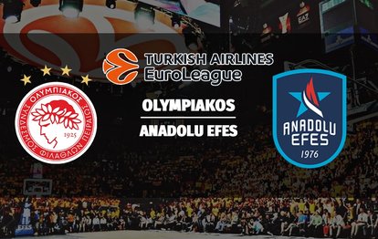Olympiakos - Anadolu Efes maçı ne zaman, saat kaçta, hangi kanalda canlı yayınlanacak? | THY Euroleague