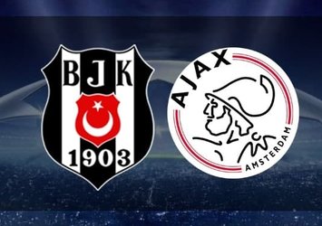 Beşiktaş - Ajax | İlk 11'ler belli oldu