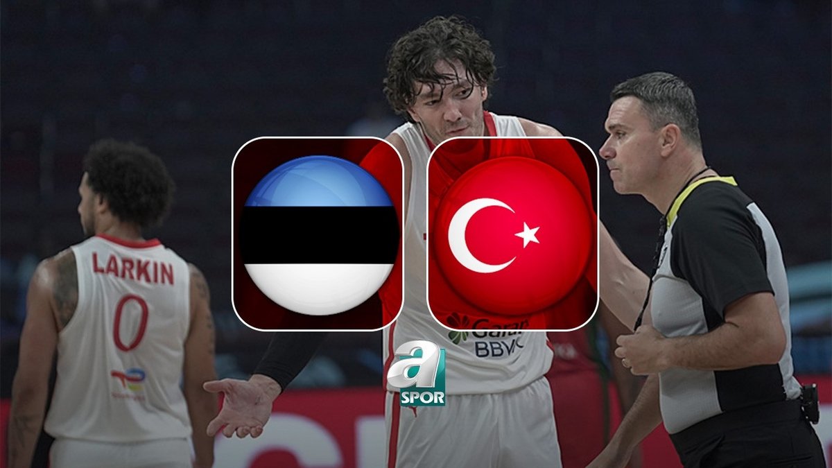 Estonya - Türkiye CANLI İZLE | EuroBasket 2025 Estonya - Türkiye CANLI İZLE | EuroBasket 2025