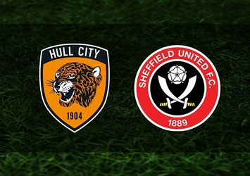 Hull City - Sheffield United maçı ne zaman?