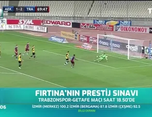 Fırtına'nın prestij sınavı