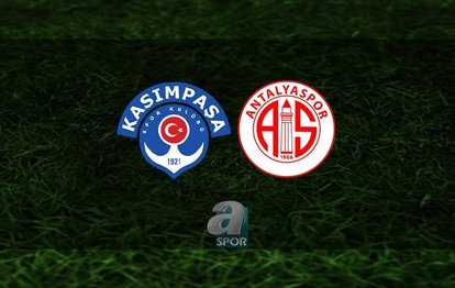 Kasımpaşa - Antalyaspor maçı | CANLI Kasımpaşa - Antalyaspor maçı izle
