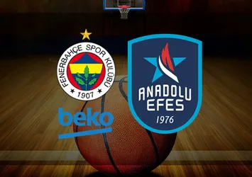 Fenerbahçe Beko - Anadolu Efes | CANLI