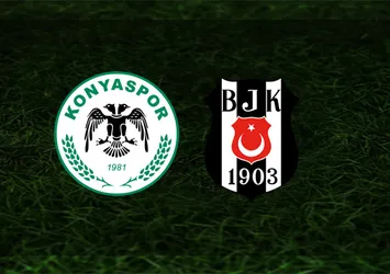 Konyaspor-Beşiktaş maçı saat kaçta?