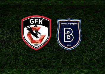 Gaziantep FK-Başakşehir | CANLI