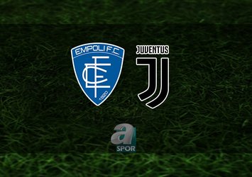 Empoli - Juventus maçı ne zaman?