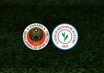 Gençlerbirliği - Rizespor maçı saat kaçta ve hangi kanalda?