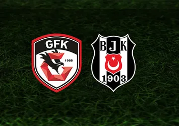 Gaziantep FK - Beşiktaş | CANLI