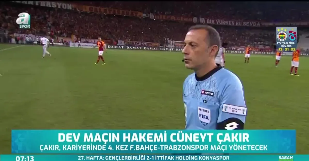 Dev maçın hakemi Cüneyt Çakır