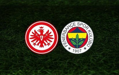 CANLI | Eintracht Frankfurt - Fenerbahçe maçı ne zaman, saat kaçta, hangi kanalda? FB maçı canlı skor