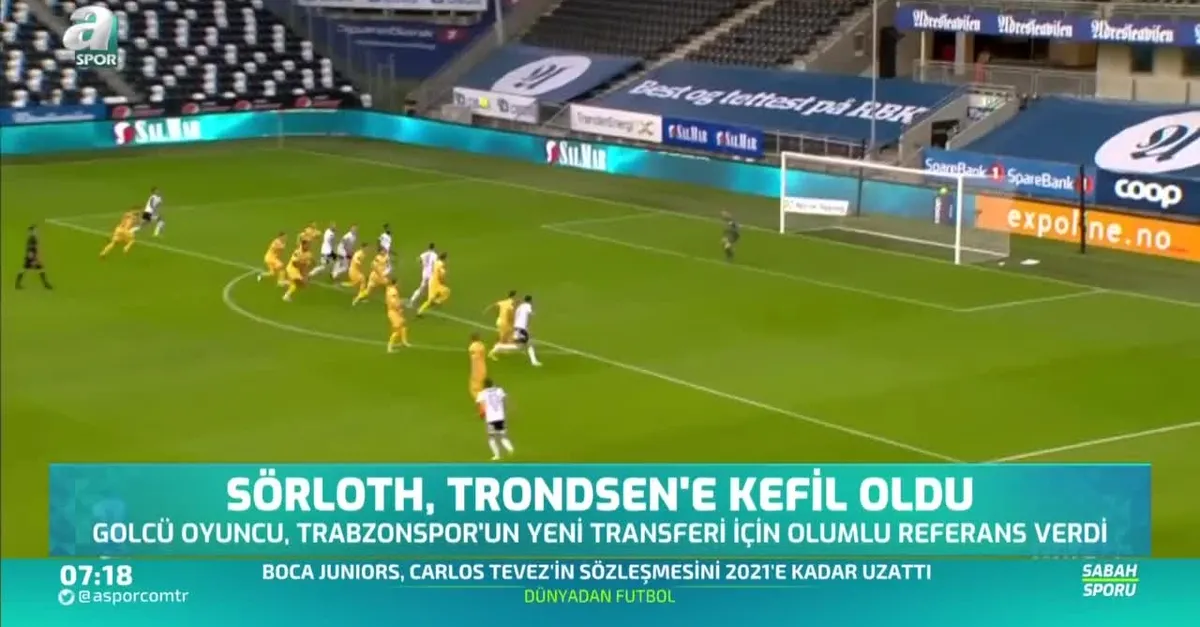 Sörloth Trondsen'e kefil oldu