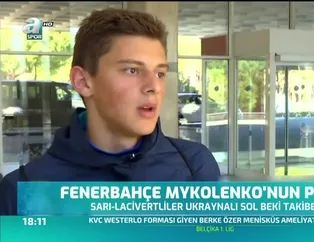 Fenerbahçe Mykolenko'nun peşinde