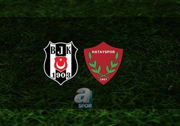 Beşiktaş - Hatayspor | CANLI