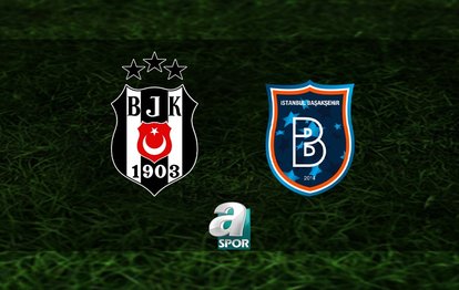 Beşiktaş-Başakşehir MAÇI TIKLA İZLE | Beşiktaş-RAMS Başakşehir maçı hangi kanalda canlı yayınlanacak? Saat kaçta?