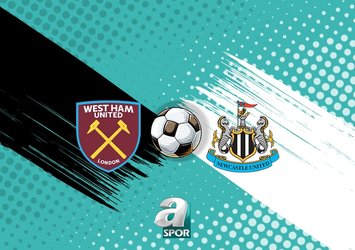 West Ham United-Newcastle United maçı bilgileri