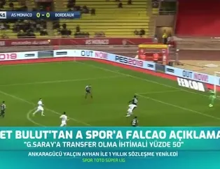 Ahmet Bulut'tan A Spor'a Falcao açıklaması