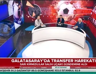 Galatasaray Salih Uçan'ı gündemine aldı