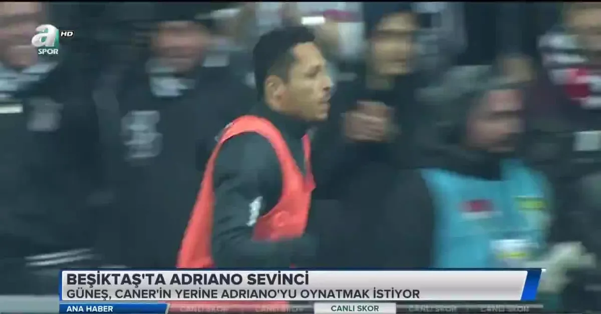 Beşiktaş'ta Adriano sevinci