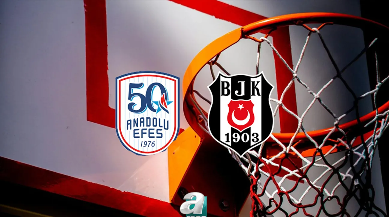 Anadolu Efes - Beşiktaş CANLI İZLE! Maç saat kaçta, hangi kanalda?