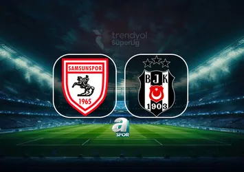 Samsunspor-Beşiktaş maçı muhtemel 11'ler