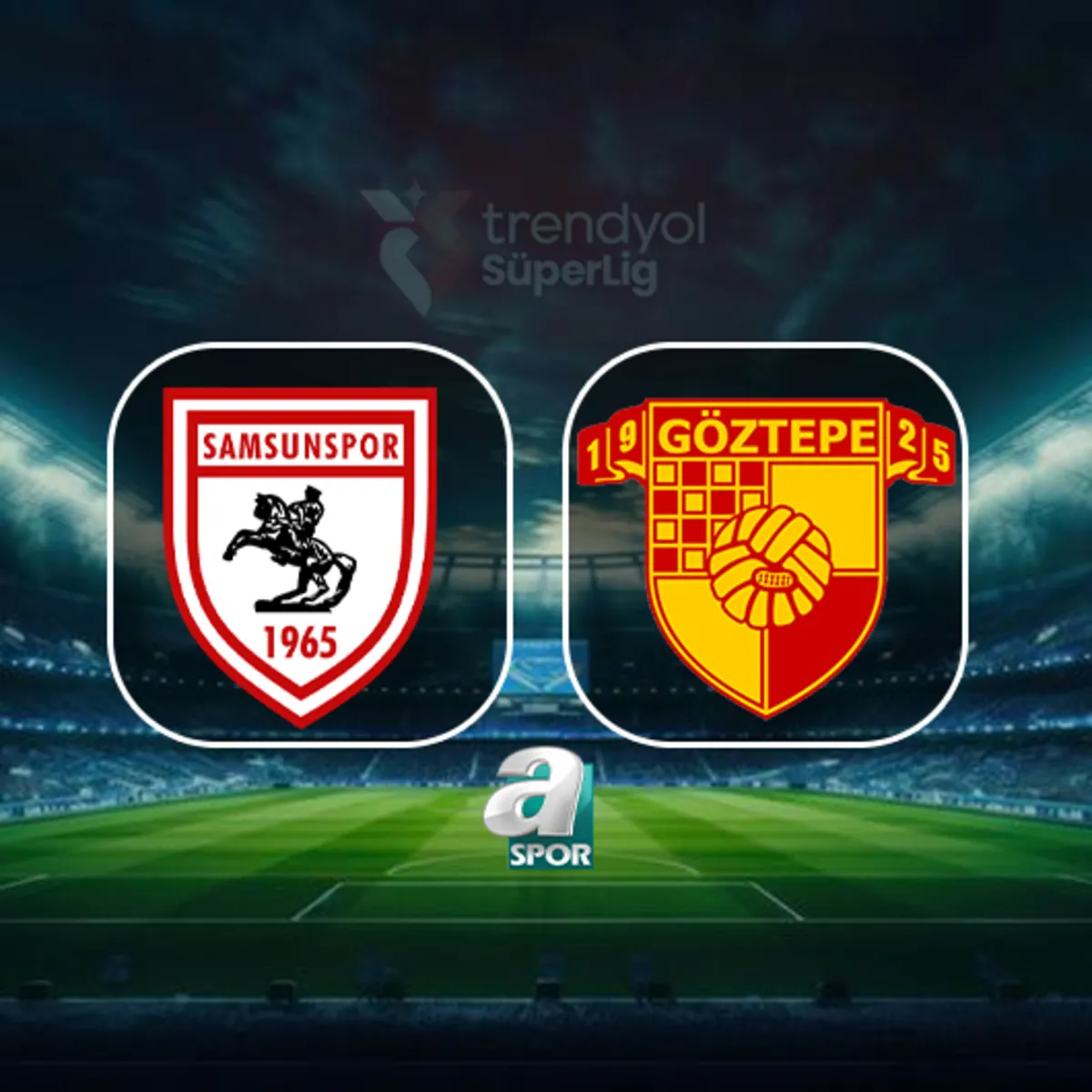 Samsunspor-Göztepe Maçı Canlı Anlatım