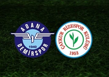 Adana Demirspor - Rizespor | CANLI