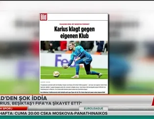 Bild'den şok Karius iddiası!